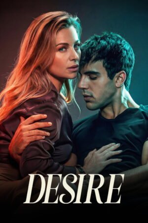 Watch & Download Desire (2025) Review – Story, Cast, Drama & Latest Updates (2026) 1080p WEB-DL Hindi + English Full Movie Movie