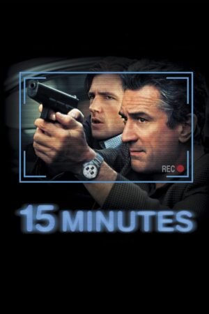 Watch & Download 15 Minutes (2001) 1080p WEB-DL Multi Audio [Hindi + Kannada + Malayalam + Tamil + Telugu] Full Movie Movie