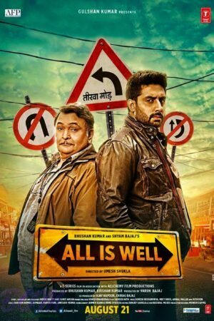 Watch & Download All Is Well (2015) 1080p WEB-DL Multi Audio [Hindi + Kannada + Malayalam + Tamil + Telugu] Full Movie Movie