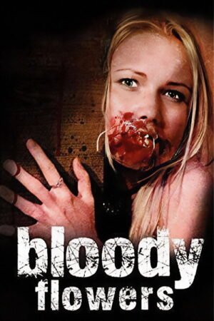 Watch & Download Bloody Flowers (2008) 1080p WEB-DL Original Audio Full Movie Movie