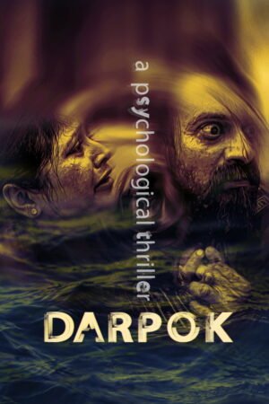 Watch & Download DARPOK (2025) 1080p WEB-DL Multi Audio [Hindi + Kannada + Malayalam + Tamil + Telugu] Full Movie Movie