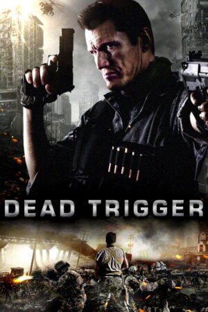 Watch & Download Dead Trigger (2017) 1080p WEB-DL Multi Audio [English + Hindi + Tamil + Telugu] Full Movie Movie