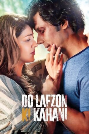 Watch & Download Do Lafzon Ki Kahani (2016) 1080p WEB-DL Multi Audio [Hindi + Kannada + Malayalam + Tamil + Telugu] Full Movie Movie