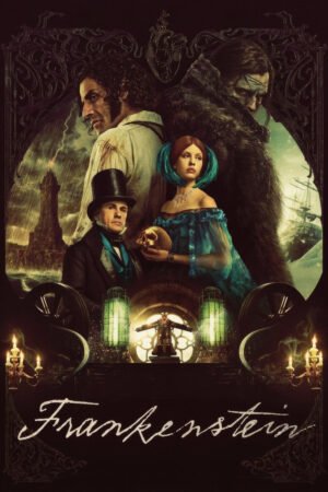 Watch & Download Frankenstein (2025) 1080p WEB-DL Multi Audio [English + French + Hindi + Spanish + Tamil + Telugu] Full Movie Movie