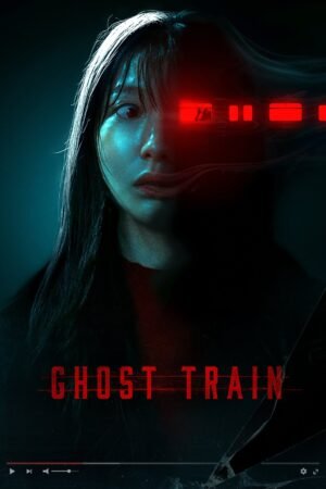 Watch & Download Ghost Train (2025) 1080p WEB-DL Multi Audio [English + Hindi + Tamil + Telugu] Full Movie Movie