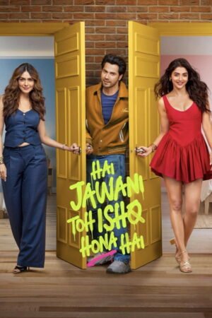 Watch & Download Hai Jawani Toh Ishq Hona Hai (2026) 1080p WEB-DL Multi Audio [Hindi] Full Movie Movie