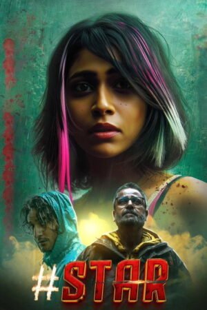 Watch & Download Hashtag Star (2026) 1080p WEB-DL Multi Audio [Hindi + Kannada + Tamil + Telugu] Full Movie Movie
