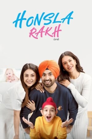 Watch & Download Honsla Rakh (2021) 1080p WEB-DL Multi Audio [Hindi + Punjabi] Full Movie Movie