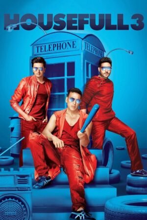 Watch & Download Housefull 3 (2016) 1080p WEB-DL Multi Audio [English + Hindi + Tamil + Telugu] Full Movie Movie