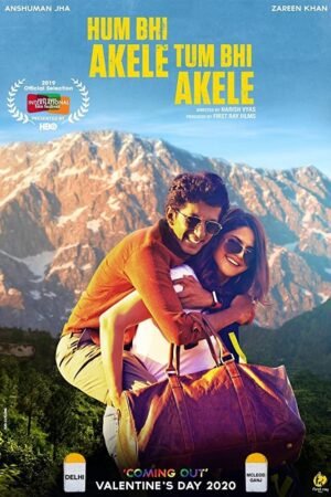 Watch & Download Hum Bhi Akele Tum Bhi Akele (2021) – Story, Cast, Romance & Ending (2020) 1080p WEB-DL Multi Audio [Hindi] Full Movie Movie