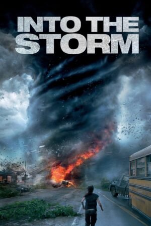 Watch & Download Into the Storm (2014) – Story, Cast, Action & Ending (2014) 1080p WEB-DL Multi Audio [English + Hindi + Tamil + Telugu] Full Movie Movie