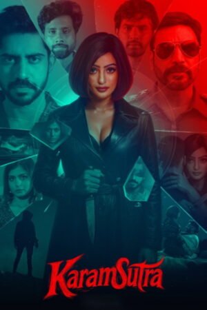 Watch & Download Karamsutra (2025) 1080p WEB-DL Multi Audio [Hindi + Kannada + Malayalam + Tamil + Telugu] Full Movie Movie