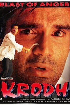 Watch & Download Krodh (2000) 1080p WEB-DL Multi Audio [English + Hindi + Tamil + Telugu] Full Movie Movie