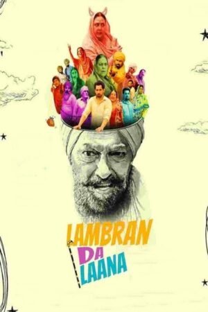 Watch & Download Lambran da Laana (2024) 1080p WEB-DL Multi Audio [Hindi + Punjabi] Full Movie Movie