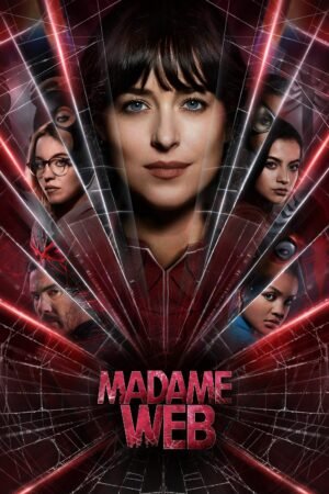 Watch & Download Madame Web (2024) – Story, Cast, Action & Sci-Fi (2024) 1080p WEB-DL Multi Audio [English + Hindi + Spanish + Tamil + Telugu] Full Movie Movie