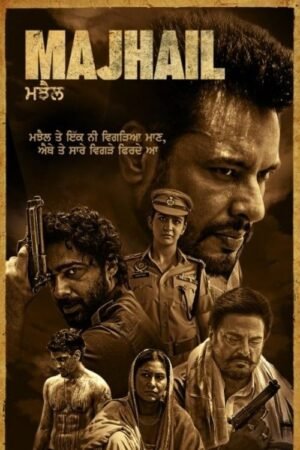 Watch & Download Majhail (2025) 1080p WEB-DL Multi Audio [Hindi + Punjabi] Full Movie Movie