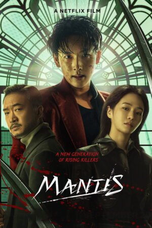 Watch & Download Mantis (2025) 1080p WEB-DL Multi Audio [English + Hindi + Kannada + Malayalam + Tamil + Telugu] Full Movie Movie