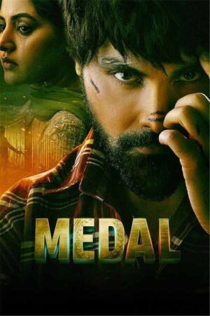 Watch & Download Medal (2023) 1080p WEB-DL Multi Audio [Hindi + Punjabi + Tamil + Telugu] Full Movie Movie