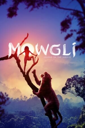Watch & Download Mowgli: Legend of the Jungle (2018) 1080p WEB-DL Multi Audio [English + Hindi + Tamil + Telugu] Full Movie Movie