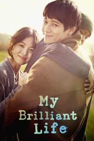 Watch & Download My Brilliant Life (2014) 1080p WEB-DL Multi Audio [English + Hindi + Korean + Tamil + Telugu] Full Movie Movie