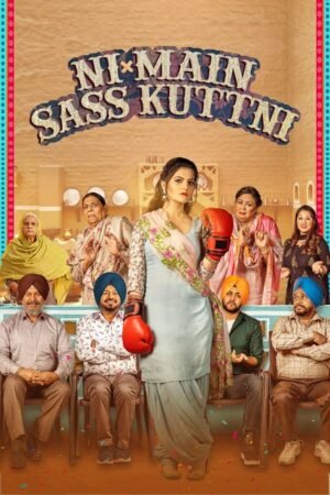 Watch & Download Ni Main Sass Kuttni (2022) 1080p WEB-DL Multi Audio [Punjabi] Full Movie Movie
