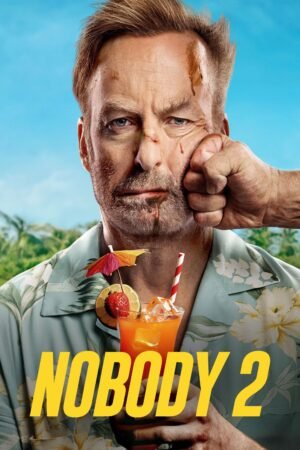 Watch & Download Nobody 2 (2025) – Story, Cast, Action & Thriller (2025) 1080p WEB-DL Multi Audio [English + French + Hindi + Spanish + Tamil + Telugu] Full Movie Movie