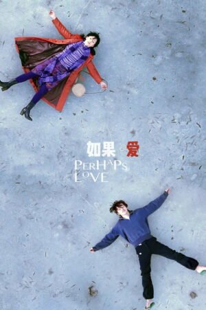 Watch & Download Perhaps Love (2005) 1080p WEB-DL Multi Audio [English + Hindi + Tamil + Telugu] Full Movie Movie