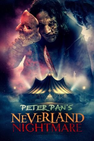 Watch & Download Peter Pan’s Neverland Nightmare (2025) 1080p WEB-DL Multi Audio [English] Full Movie Movie