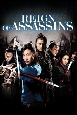 Watch & Download Reign of Assassins (2010) 1080p WEB-DL Multi Audio [Cantonese + English + Hindi + Mandarin + Tamil + Telugu] Full Movie Movie