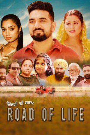 Watch & Download Road Of Life (2025) 1080p WEB-DL Multi Audio [Hindi + Kannada + Malayalam + Tamil + Telugu] Full Movie Movie