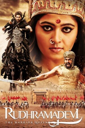 Watch & Download Rudhramadevi (2015) Review – Story, Cast, History & Ending (2015) 1080p WEB-DL Hindi Full Movie Movie