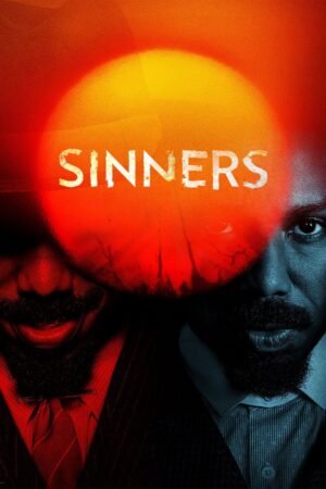 Watch & Download Sinners (2025) – Story, Cast, Horror & Drama (2025) 1080p WEB-DL Multi Audio [English + Hindi + Tamil + Telugu] Full Movie Movie