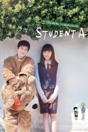 Watch & Download Student A (2018) 1080p WEB-DL Multi Audio [Hindi + Kannada + Malayalam + Tamil + Telugu] Full Movie Movie