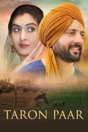 Watch & Download Taron Paar (2025) 1080p WEB-DL Multi Audio [Hindi + Punjabi] Full Movie Movie