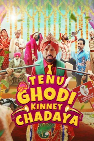 Watch & Download Tenu Ghodi Kinney Chadaya (2025) 1080p WEB-DL Multi Audio [Punjabi] Full Movie Movie