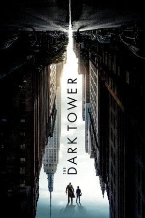 Watch & Download The Dark Tower (2017) 1080p WEB-DL Multi Audio [English + Hindi + Tamil + Telugu] Full Movie Movie