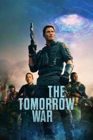 Watch & Download The Tomorrow War (2021) Review – Story, Cast, Action & Ending (2021) 1080p WEB-DL Original Audio Full Movie Movie