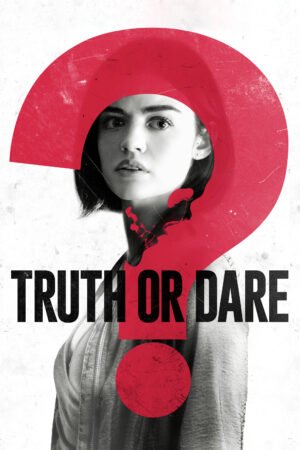 Watch & Download Truth or Dare (2018) – Story, Cast, Horror & Ending (2018) 1080p WEB-DL Multi Audio [English + Hindi + Spanish + Tamil + Telugu] Full Movie Movie