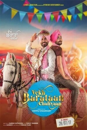Watch & Download Vekh Baraatan Challiyan (2017) 1080p WEB-DL Multi Audio [Punjabi] Full Movie Movie