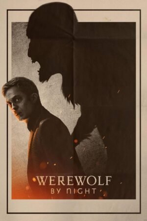 Watch & Download Werewolf by Night (2022) 1080p WEB-DL Original Audio Full Movie Movie