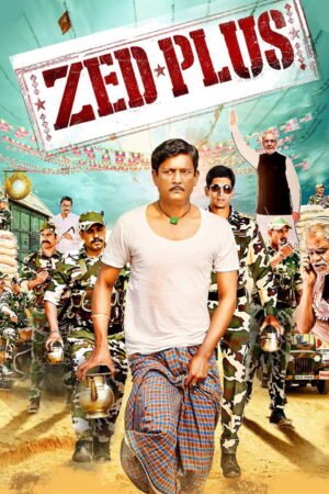 Watch & Download Zed Plus (2014) 1080p WEB-DL Multi Audio [Hindi + Kannada + Malayalam + Tamil + Telugu] Full Movie Movie